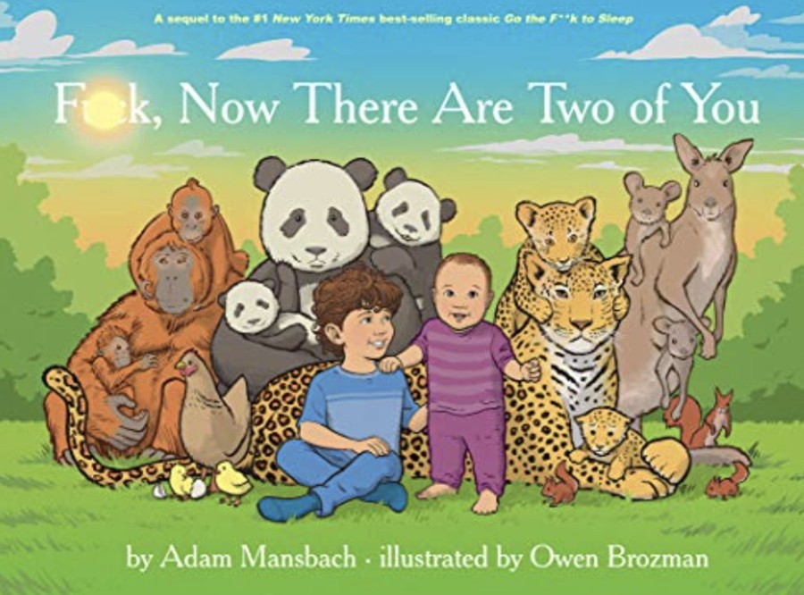 Toys & Activites Book | F**K Now There Are Two Of You; Book - Adam Mansbach