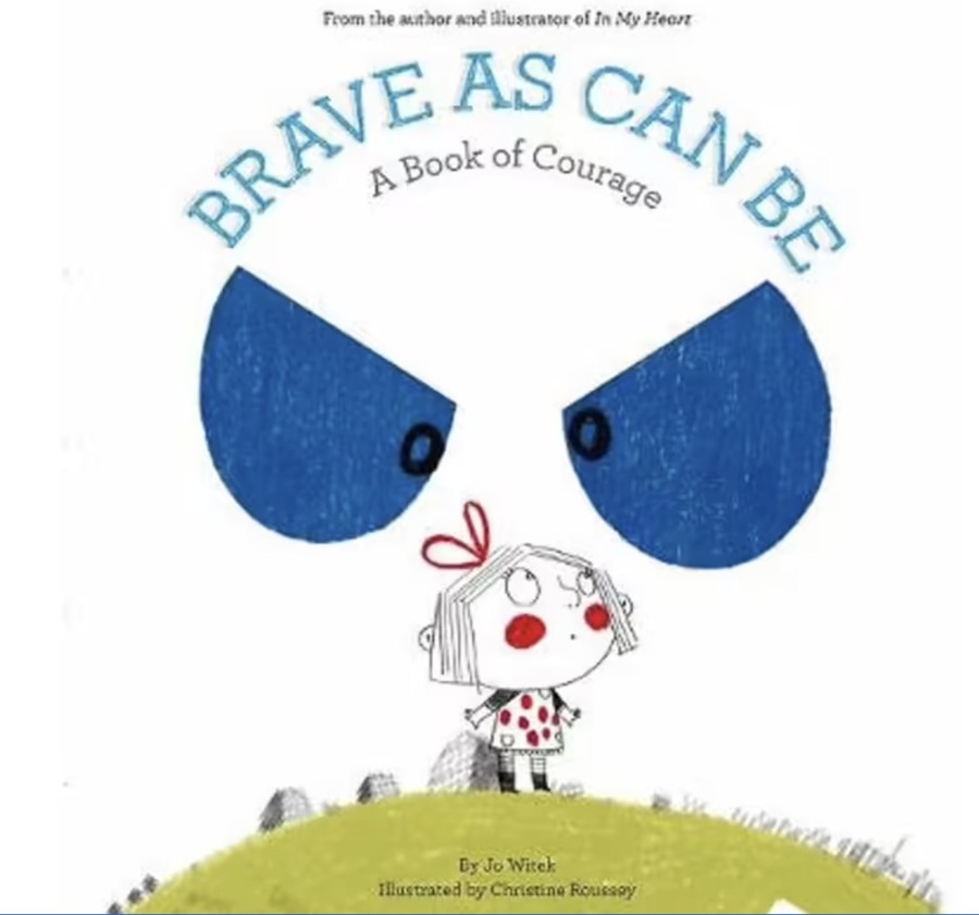 Toys & Activites Book | Brave As Can Be A Book Of Courage