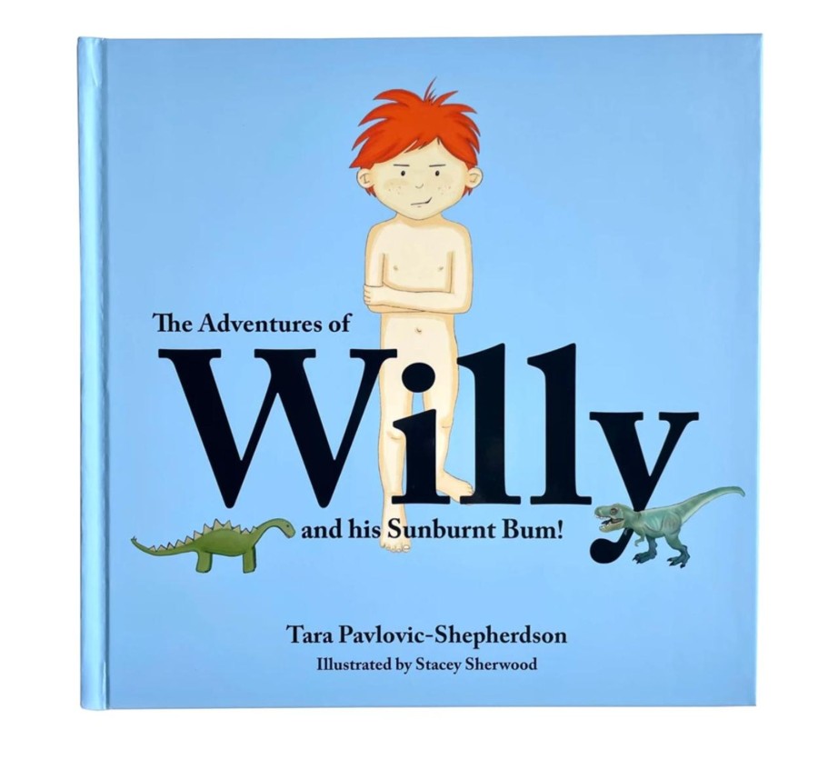 Toys & Activites Book | The Adventures Of Willy And His Sunburnt Bum!