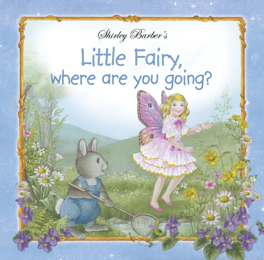 Toys & Activites Brolly Books | Shirley Barber'S Little Fairy, Where Are You Going?