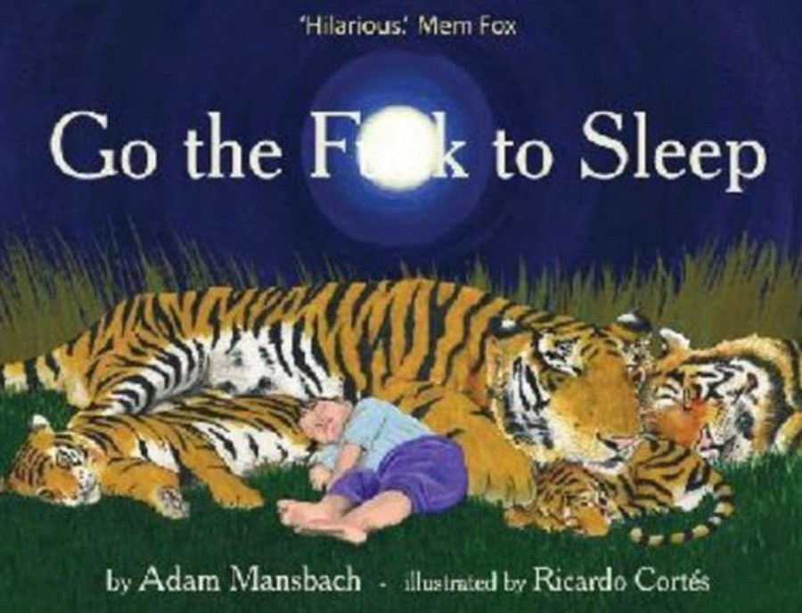 Toys & Activites Book | Go The F*** To Sleep; Adam Mansbach - Book