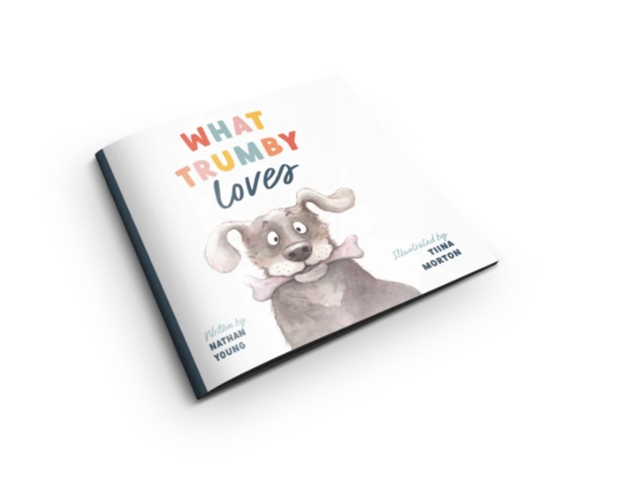 Toys & Activites Book | What Trumby Loves; Book - Nathan Young