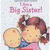 Toys & Activites Not specified | I Am A Big Sister - Caroline Church