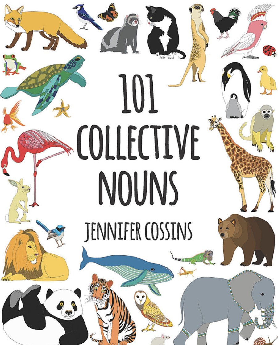 Toys & Activites Book | 101 Collective Nouns; Jennifer Cossins Book - Lothian